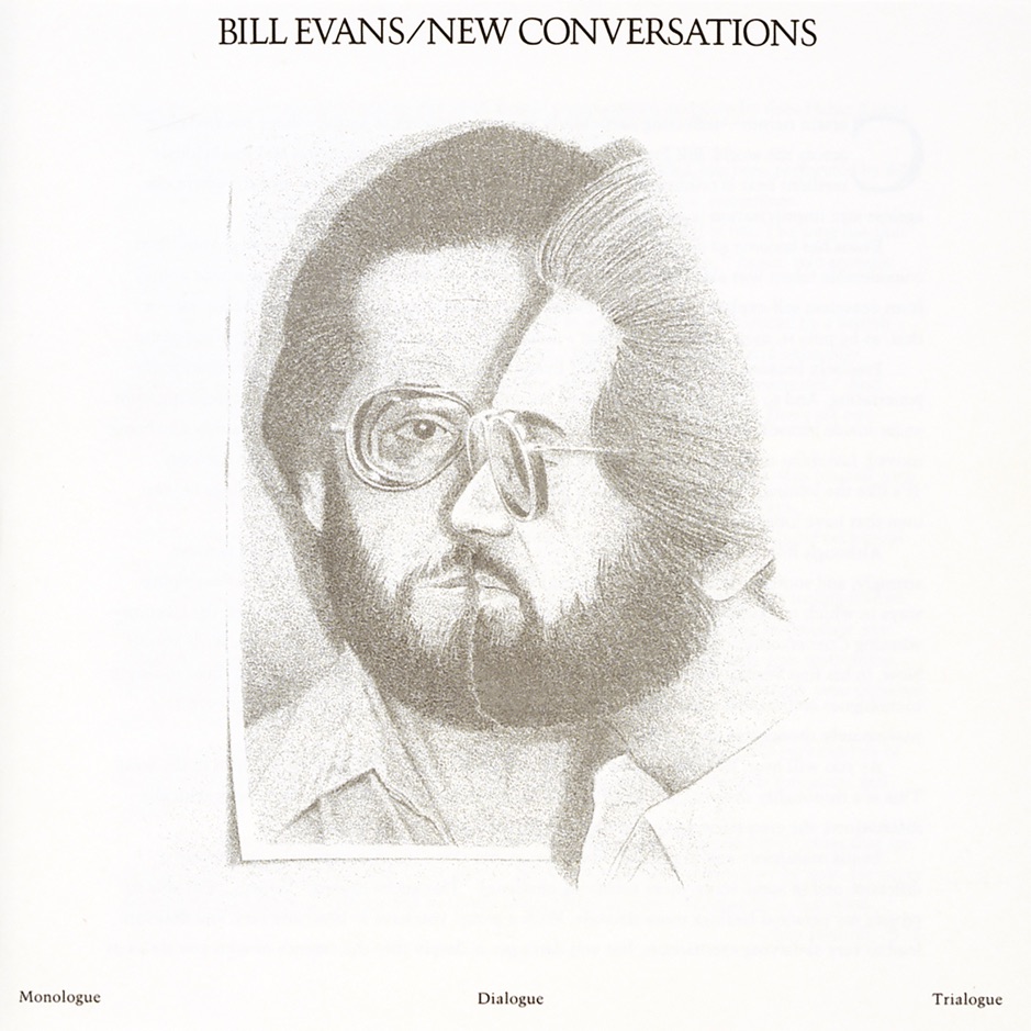 Bill Evans - New Conversations